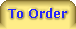 To Order