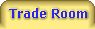 Trade Room