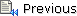 Previous